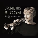 Jane Ira Bloom Early Americans